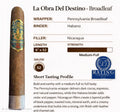 Vibes & Vitolas La Obra Del Destino Broadleaf